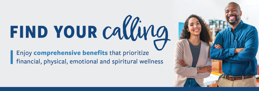 Two employees stand next to each other. Text reads, "Enjoy comprehensive benefits that prioritize financial, physical, emotional and spiritual wellness."