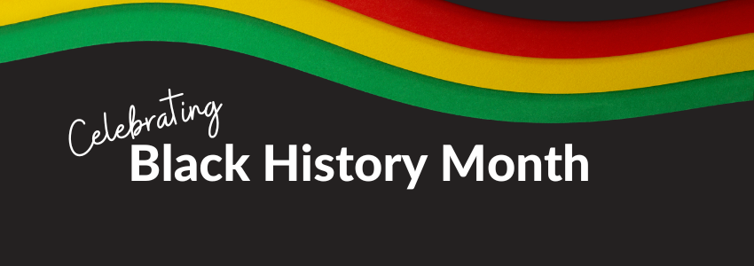 Text reads: celebrating black history month